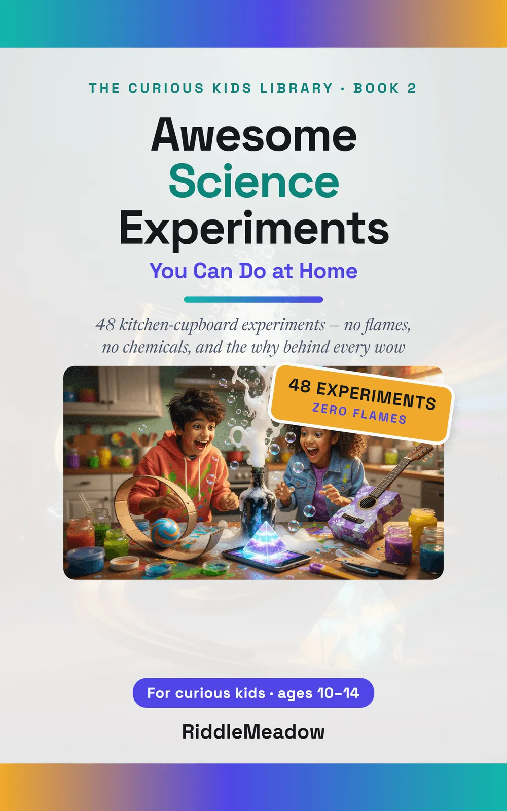 Cover of Awesome Science Experiments You Can Do at Home — click to enlarge