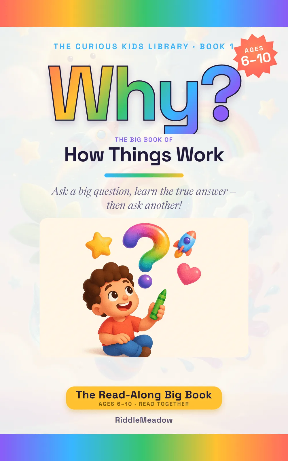 Cover of Why? The Big Book of How Things Work — click to enlarge